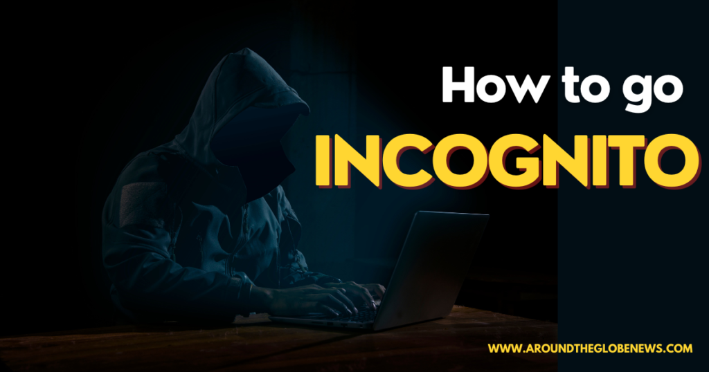 How to Open Incognito Tab